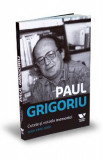Paul Grigoriu. Cutele si cutrele memoriei 2008-1969-2008, 2021