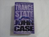 TRANCE STATE - JOHN CASE