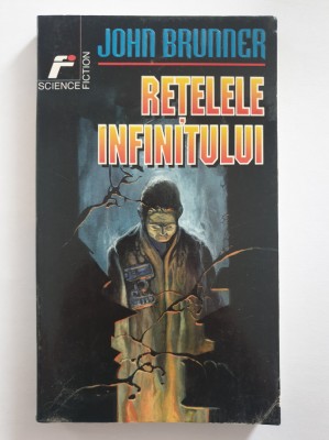 RETELELE INFINITULUI - John Brunner foto