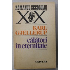 CALATORI IN ETERNITATE de KARL GJELLERUP , 1986