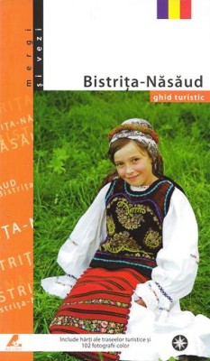 Bistrita Nasaud, ghid turistic / Reisef&amp;uuml;hrer in rum&amp;auml;nischer Sprache foto