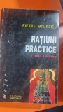 RATIUNI PRACTICE , O TEORIE A ACTIUNII DE PIERRE BOURDIEU ,