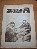 ziarul stiintelor si al calatoriilor 10 iunie 1930 - origine si istoria jocului calusarii sau caluseii,impaierea pasarilor, vindecarea astmului