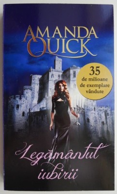Legamantul iubirii &amp;ndash; Amanda Quick foto