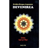 Devenirea - Ovidiu - Dragos Argesanu
