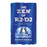 The Zen of R2-D2