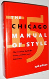 The Chicago Manual of Style: The Essential Guide for Writers, Editors, and Publishers [Fifteenth Edition]