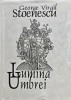 Lumina Umbrei - George Virgil Stoenescu - Autograf, 2004, Univers Enciclopedic, Poezie, 510 pagini, Cartonata, Stare Foarte Buna