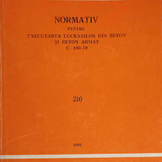 NORMATIV PENTRU EXECUTAREA LUCRARILOR DIN BETON SI BETON ARMAT C.140-79-COLECTIV