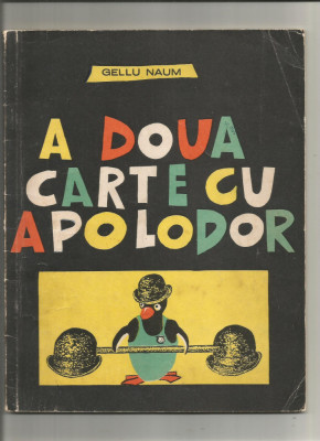 H(00) GELLU NAUM-A doua carte cu Apolodor foto