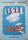 LASERUL IN TRATAMENTUL AFECTIUNILOR OSTEOARTICULARE-SILVIU DIACONESCU, CRISTIAN BABALAC-225786
