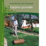 Ingrijirea gazonului - Daniel Boswirth, Alice Thinschmidt