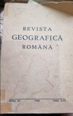 Revista Geografica Romana Anul III Fasc. II-III 1940 foto