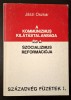 A kommunizmus kilatastalansaga es a szocializmus reformacioja - Jaszi Oszkar