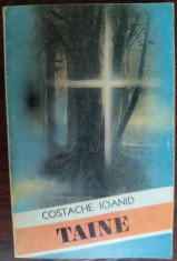 COSTACHE IOANID - TAINE (POEZII) [A DOUA EDITIE IN ROMANIA, 1994] foto