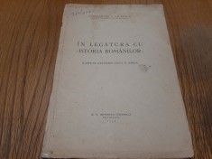 IN LEGATURA CU &quot;ISTORIA ROMANILOR&quot; Raspuns d-ului N. Iorga - C. C. Giurescu 1936