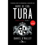 Nume de cod: TURA. Dosarele Checquy, volumul I - Daniel O&#039;Malley