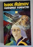 ISAAC ASIMOV - MARGINEA FUNDATIEI, Nemira