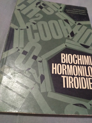 BIOCIMIA HORMONILOR TIROIDIENI-ION NEGOESCU foto