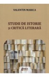 Studii de istorie si critica literara - Valentin Marica