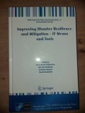 Improving disaster resilience and mitigation- IT means and tools