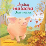 A b&aacute;tor malacka - &Aacute;llati t&ouml;rt&eacute;netek - Miroslawa Kwiecinska
