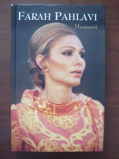 Memorii Farah Pahlavi cartonat