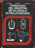 C. Pumnea, N. Ionita, S. Sontea, "Tehnologii din industria metalurgica si prelucratoare" , 1979