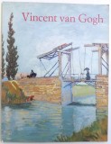 VINCENT VAN GOGH 1853 - 1890 VISION ET REALITE by INGO F. WALTHER , 1989