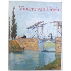 VINCENT VAN GOGH 1853 - 1890 VISION ET REALITE by INGO F. WALTHER , 1989