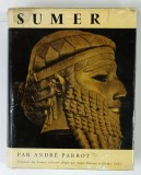 SUMER par ANDRE PARROT , COLLECTION &#039; L &#039; UNIVERS DES FORMES &#039; , 1960