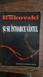 SI SE INTOARCE VANTUL - VLADIMIR BUKOVSKI