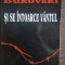SI SE INTOARCE VANTUL - VLADIMIR BUKOVSKI