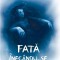 Fata inecandu-se, autor CAITLIN R. KIERNAN , 2015