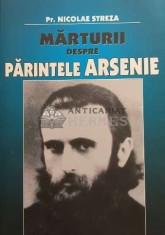Marturii despre parintele Arsenie - 2009 - Nicolae Streza (F78) foto