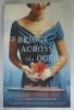A BRIDGE ACROSS THE OCEAN by SUSAN MEISSNER , 2017 , PREZINTA HALOURI DE APA