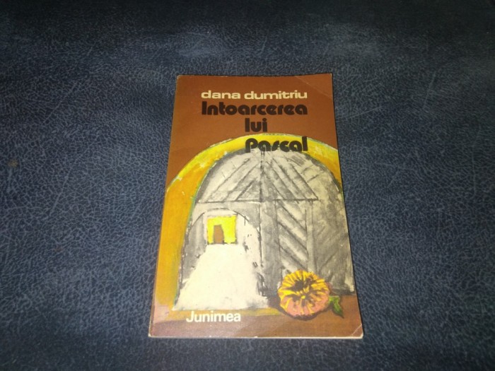 DANA DUMITRIU - INTOARCEREA LUI PASCAL