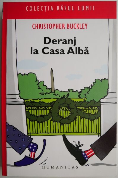 Deranj la Casa Alba &ndash; Christopher Buckley