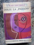 JUAN GOYTISOLO - DOLIU LA PARADIS