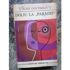 JUAN GOYTISOLO - DOLIU LA PARADIS