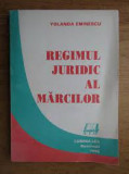 Regimul Juridic al Marcilor - Yolanda Eminescu