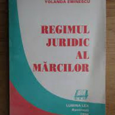 Regimul Juridic al Marcilor - Yolanda Eminescu