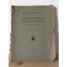 Marin Simionescu-Rimniceanu - Necesitatea Frumusetii. Studii de estetica si de arta.