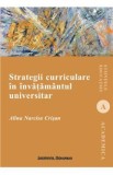 Strategii Curriculare In Invatamantul Universitar - Alina Narcisa Crisan