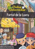 Cumpara ieftin Clubul Detectivilor. Furtul de la Luvru, Gama, Copii, Povesti, Aventura, Coperta Brosata, Limba Romana, Stare Buna