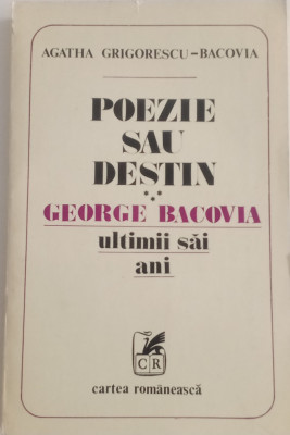 AGHATA GRIGORESCU BACOVIA - POEZIE SAU DESTIN - VOL. 3 foto