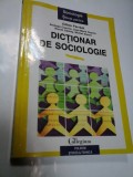 DICTIONAR DE SOCIOLOGIE - GILLES FERREOL