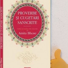 Proverbe si cugetari sanscrite Arnita Bhose