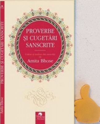 Proverbe si cugetari sanscrite Arnita Bhose foto