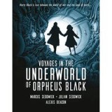Voyages in the Underworld of Orpheus Black